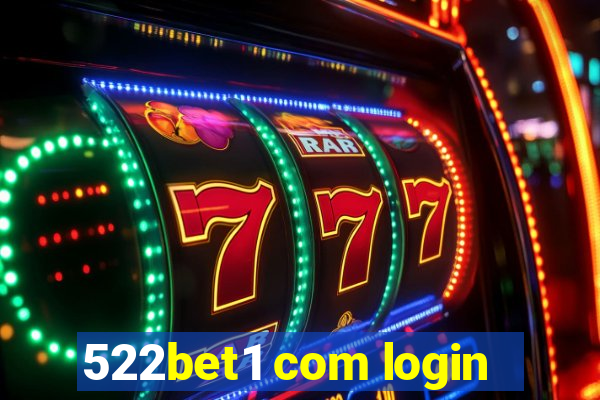 522bet1 com login